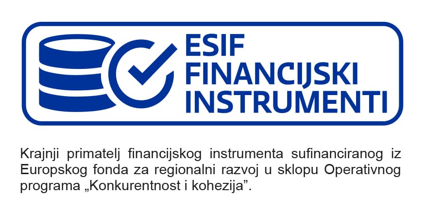 ESIF financijski instrumenti — krajnji primatelj financijskog instrumenta sufinanciranog iz Europskog fonda za regionalni razvoj u sklopu Operativnog programa „Konkurentnost i kohezija“.